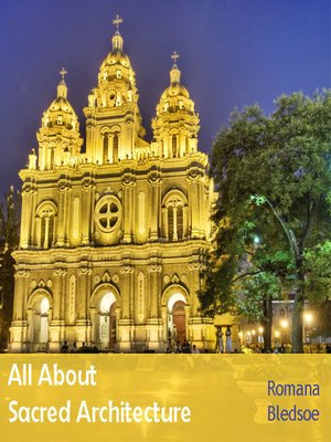 cover image of All About Sacred Architecture